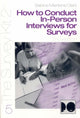 Book cover of: How to Conduct In-Person Interviews for Surveys. By: Sabine M.  (Mertens) Oishi