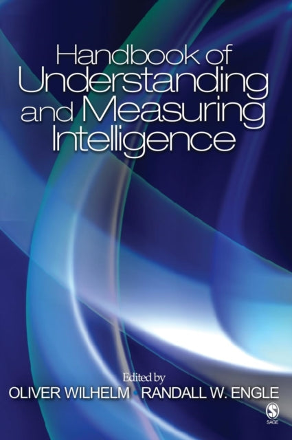 Book cover of: Handbook of Understanding and Measuring Intelligence. By: Oliver Wilhelm