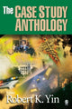 Book cover of: Case Study Anthology. By: Robert K. Yin