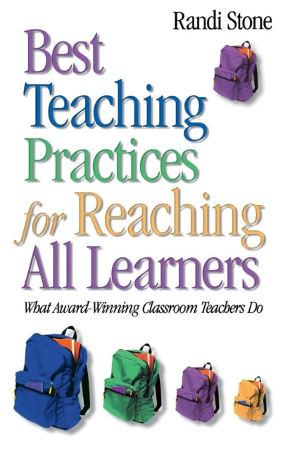 Book cover of: Best Teaching Practices for Reaching All Learners. By: Randi Stone