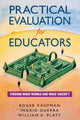Book cover of: Practical Evaluation for Educators. By: Roger Kaufman