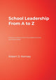 Book cover of: School Leadership From A to Z. By: Robert D. Ramsey
