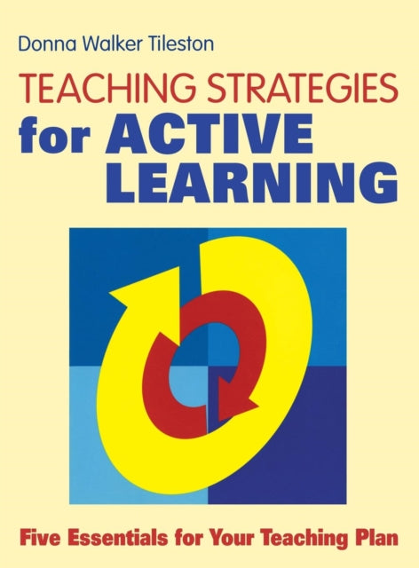 Book cover of: Teaching Strategies for Active Learning. By: Donna E. Walker Tileston