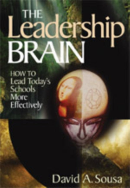 Book cover of: Leadership Brain. By: David A. Sousa