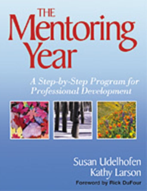 Book cover of: Mentoring Year. By: Susan K. Udelhofen
