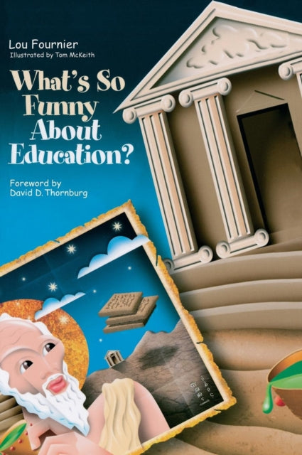 Book cover of: What's So Funny About Education?