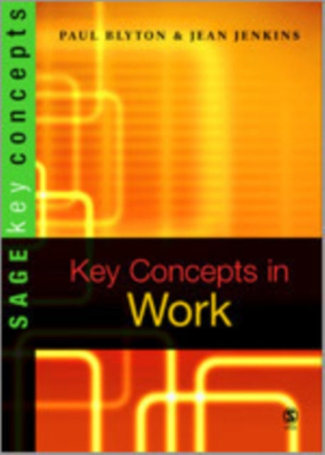 Book cover of: Key Concepts in Work. By: Paul Blyton
