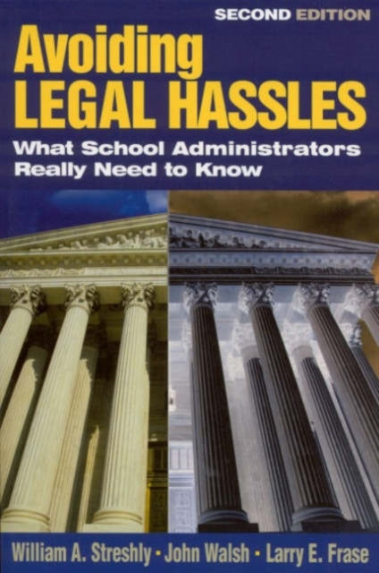 Book cover of: Avoiding Legal Hassles. By: William A. Streshly