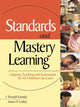 Book cover of: Standards and Mastery Learning. By: J. Ronald Gentile