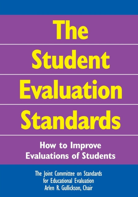 Book cover of: Student Evaluation Standards. By: Arlen R. Gullickson