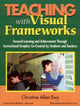 Book cover of: Teaching With Visual Frameworks. By: Christine F. Allen Ewy