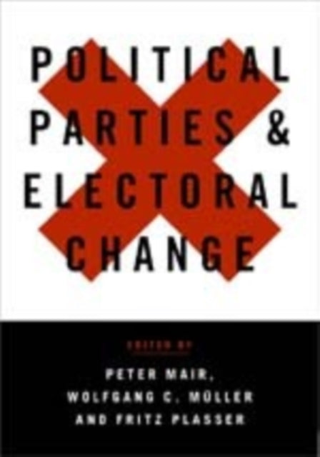 Book cover of: Political Parties and Electoral Change