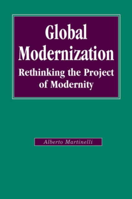 Book cover of: Global Modernization. By: Alberto Martinelli
