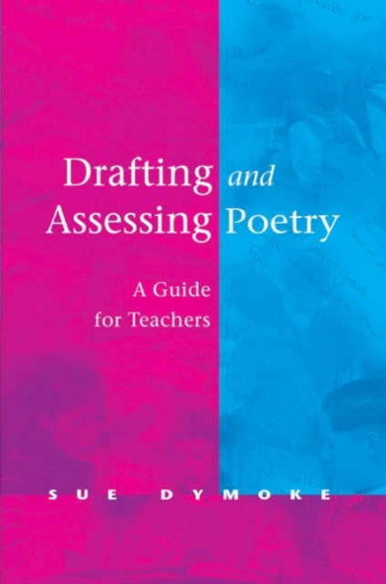Drafting and Assessing Poetry