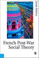 Book cover of: French Post-War Social Theory. By: Derek Robbins
