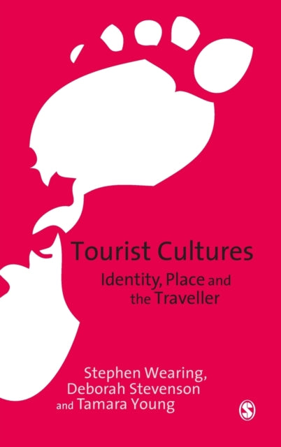 Book cover of: Tourist Cultures. By: Deborah Stevenson, Stephen Wearing