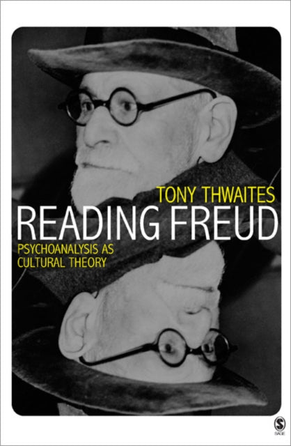 Book cover of: Reading Freud. By: Tony Thwaites