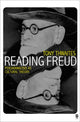 Book cover of: Reading Freud. By: Tony Thwaites