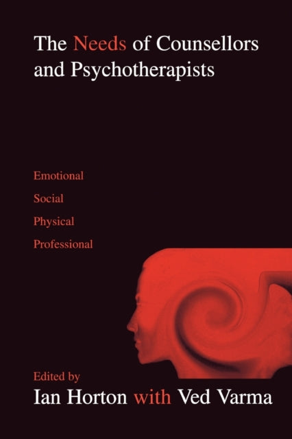 Book cover of: Needs of Counsellors and Psychotherapists. By: Ian Horton