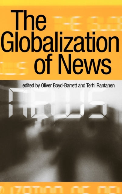 Book cover of: Globalization of News