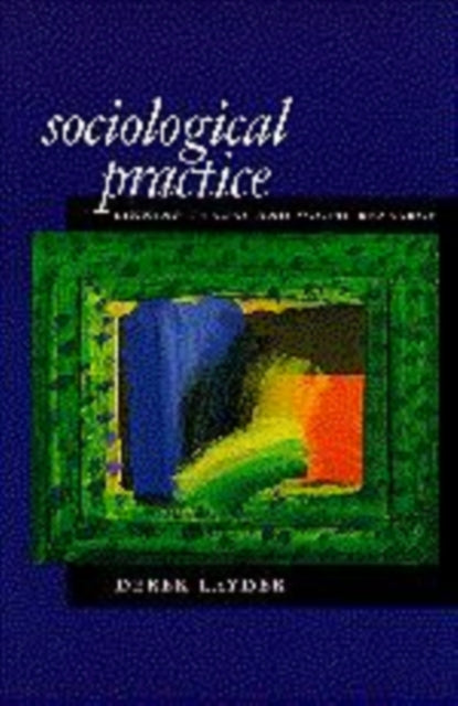 Book cover of: Sociological Practice
