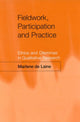 Book cover of: Fieldwork, Participation and Practice