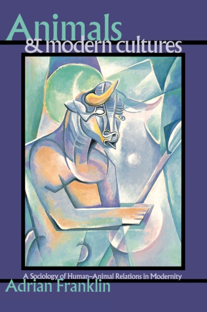 Book cover of: Animals and Modern Cultures