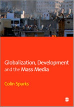 Globalization, Development and the Mass Media
