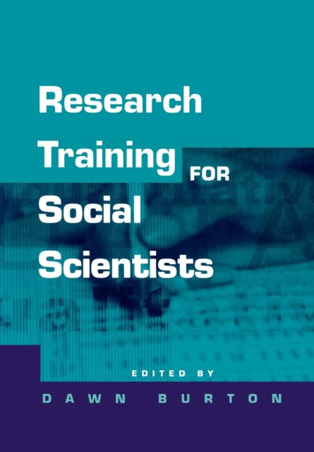 Book cover of: Research Training for Social Scientists. By: Dawn Burton