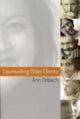 Book cover of: Counselling Older Clients