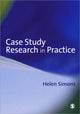 Book cover of: Case Study Research in Practice. By: Helen Simons
