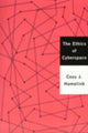 Book cover of: Ethics of Cyberspace. By: Cees J Hamelink