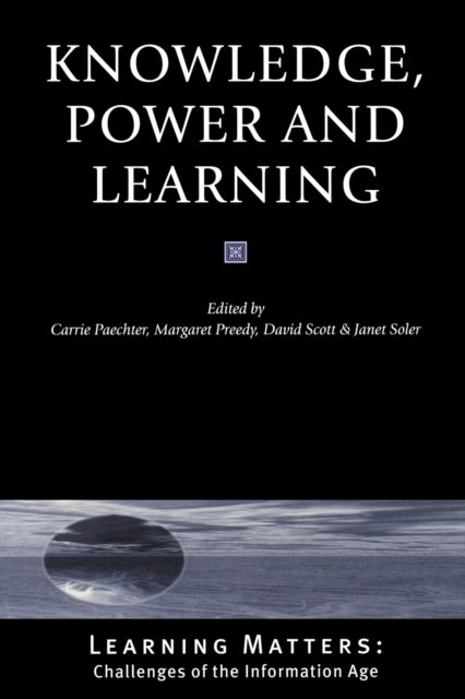 Book cover of: Knowledge, Power and Learning