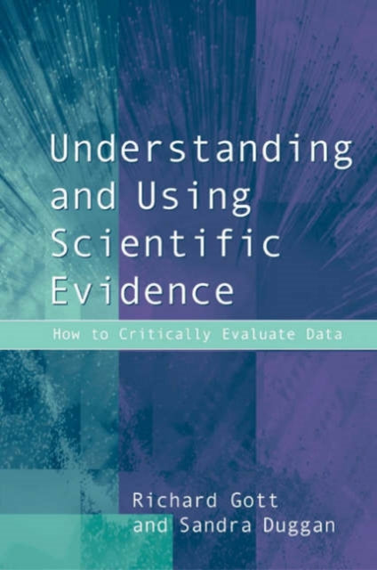 Book cover of: Understanding and Using Scientific Evidence
