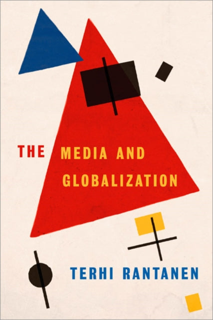 Book cover of: Media and Globalization