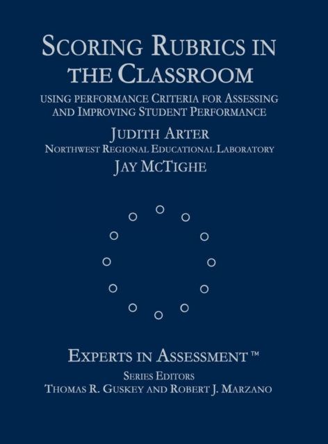 Book cover of: Scoring Rubrics in the Classroom. By: Judith A. Arter