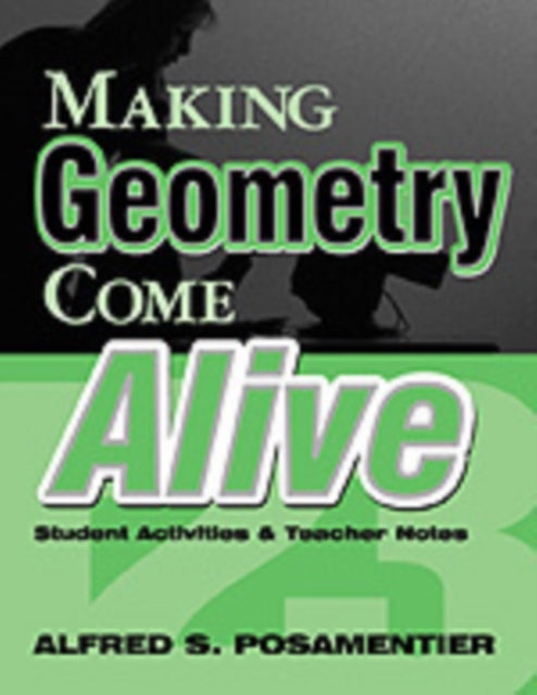 Book cover of: Making Geometry Come Alive