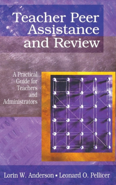 Book cover of: Teacher Peer Assistance and Review. By: Lorin W. Anderson