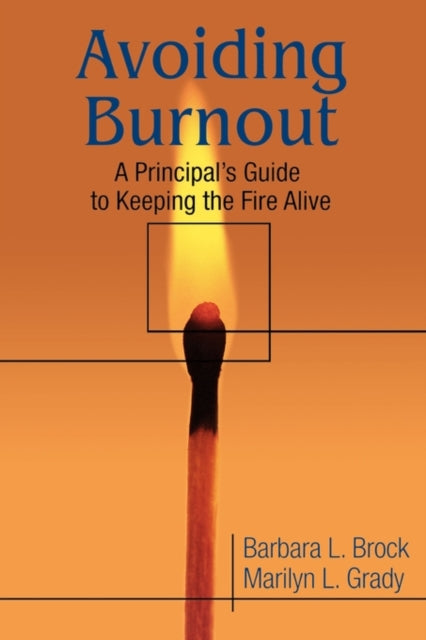 Book cover of: Avoiding Burnout. By: Barbara L. Brock