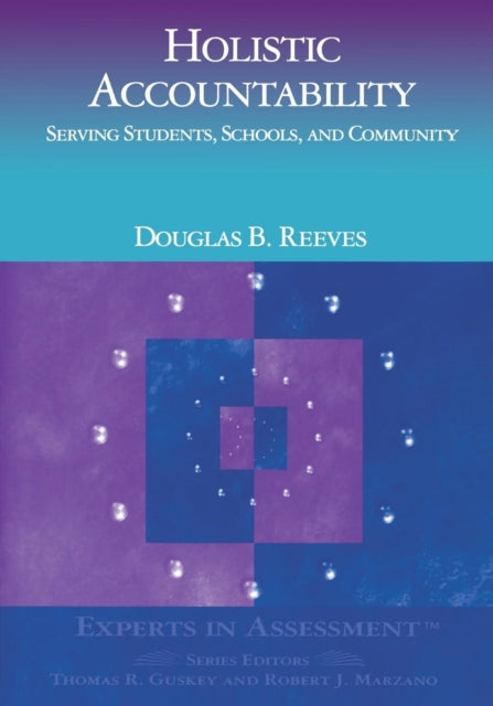 Book cover of: Holistic Accountability. By: Douglas B. Reeves