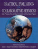 Book cover of: Practical Evaluation for Collaborative Services. By: James R. Veale