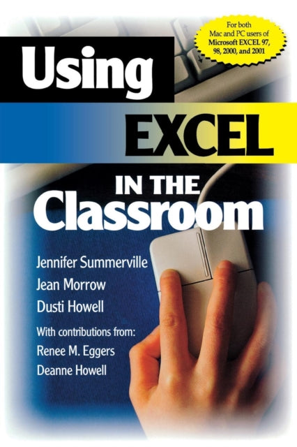 Book cover of: Using Excel in the Classroom. By: Jennifer B. Summerville