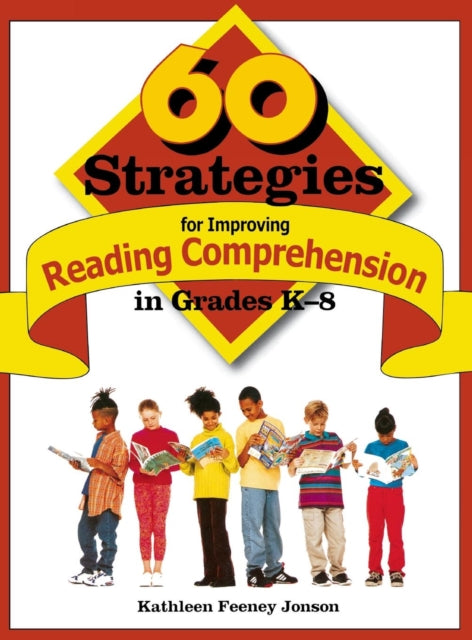 Book cover of: 60 Strategies for Improving Reading Comprehension in Grades K-8