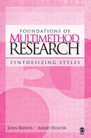 Foundations of Multimethod Research
