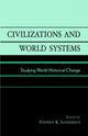 Book cover of: Civilizations and World Systems. By: Stephen K. Sanderson