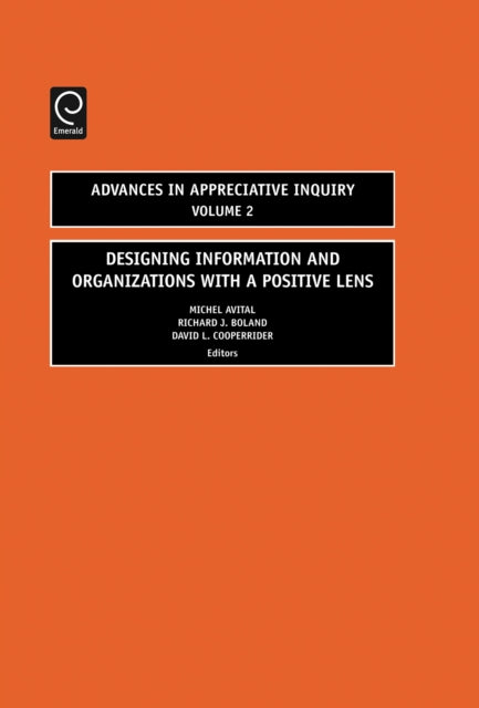 Book cover of: Designing Information and Organizations with a Positive Lens
