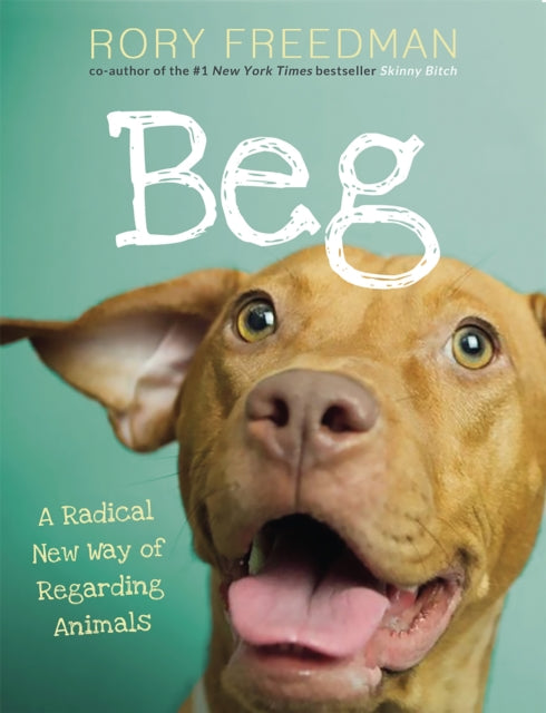 Book cover of: Beg. By: Rory Freedman