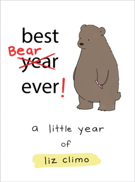 Book cover of: Best Bear Ever!. By: Liz Climo