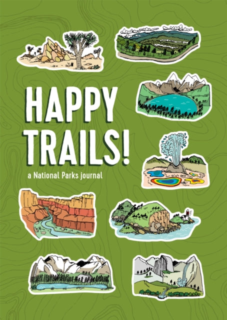 Book cover of: Happy Trails!. By: Matt Garczynski