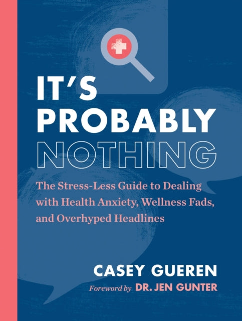Book cover of: It's Probably Nothing. By: Casey Gueren